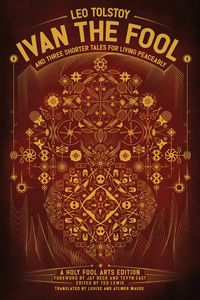 Produktbild: Ivan the Fool and Three Shorter Tales for Living Peaceably