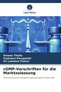 Produktbild: CGMP-Vorschriften f&uuml;r die Marktzulassung