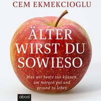 Produktbild: &Auml;lter wirst du sowieso