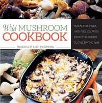 Produktbild: Wild Mushroom Cookbook