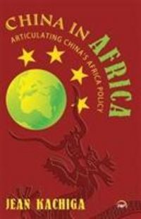 Produktbild: Kachiga, J: China In Africa