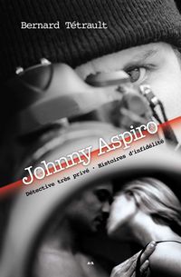 Produktbild: Johnny Aspiro - Detective tres prive - Histoires d'infidelite