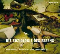Produktbild: Die Soziologie des Essens, 1 Audio-CD