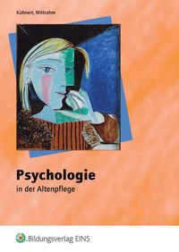Bild vom Artikel Psycholog. Altenpflege Lehr-Fachbuch vom Autor Sabine Kühnert