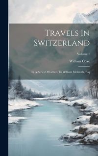 Produktbild: Travels In Switzerland
