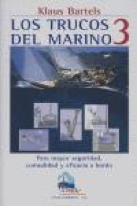 Produktbild: Los trucos del marino 3 : para mayor seguridad, comodidad y eficacia a bordo