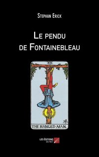Produktbild: Le pendu de Fontainebleau