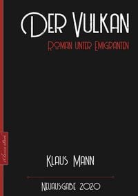 Produktbild: Klaus Mann: Der Vulkan - Roman unter Emigranten