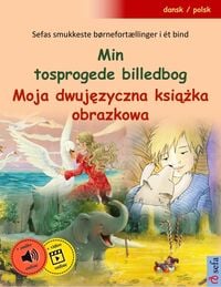 Produktbild: Min tosprogede billedbog - Moja dwujezyczna ksiazka obrazkowa (dansk / polsk)