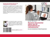 Produktbild: Revision documental sobre uso de telemedicina en Latinoamerica