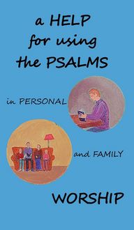 Produktbild: A Help for using the Psalms in Personal and Family Worship