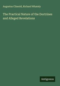 Produktbild: The Practical Nature of the Doctrines and Alleged Revelations