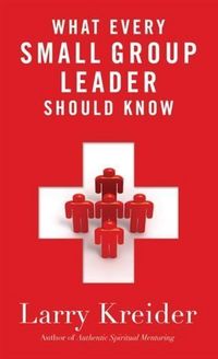 Produktbild: What Every Small Group Leader Should Know