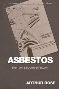 Produktbild: Asbestos - The Last Modernist Object