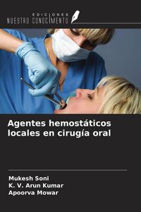 Produktbild: Agentes hemost&aacute;ticos locales en cirug&iacute;a oral