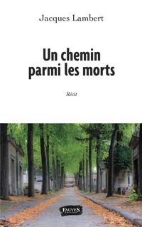 Produktbild: Un chemin parmi les morts