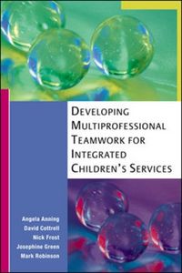 Produktbild: Anning, A: Developing Multiprofessional Teamwork for Integra
