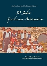 Produktbild: 50 Jahre Sparkassen-Automation