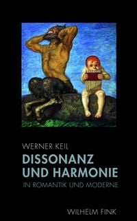 Produktbild: Dissonanz und Harmonie in Romantik und Moderne