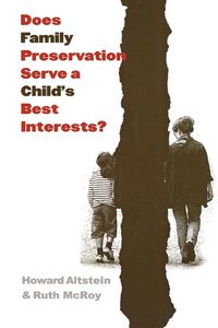 Produktbild: Does Family Preservation Serve a Child's Best Interests?