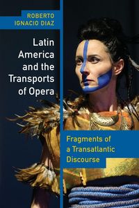 Produktbild: Latin America and the Transports of Opera