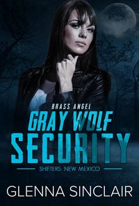 Produktbild: Brass Angel (Gray Wolf Security Shifters New Mexico, #3)