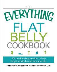 Produktbild: Koehler, F: Everything Flat Belly Cookbook