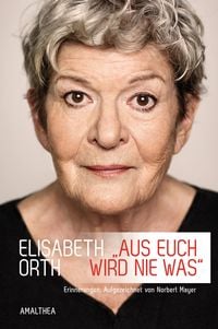 Produktbild: &raquo;Aus euch wird nie was&laquo;