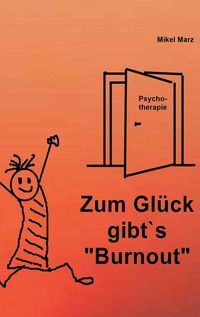 Produktbild: Zum Gl&uuml;ck gibt&acute;s "Burnout"