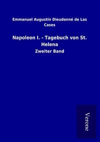 Produktbild: Napoleon I. - Tagebuch von St. Helena