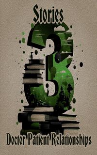 Produktbild: 3 Stories - Doctor Patient Relationship