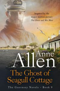 Produktbild: The Ghost of Seagull Cottage - Inspired by "The Ghost and Mrs Muir" (The Guernsey Novels, #9)