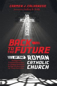 Produktbild: Back to the Future of the Roman Catholic Church