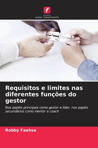 Produktbild: Requisitos e limites nas diferentes fun&ccedil;&otilde;es do gestor
