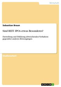 Produktbild: Sind REIT- IPOs etwas Besonderes?