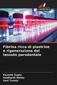 Produktbild: Fibrina ricca di piastrine e rigenerazione del tessuto parodontale