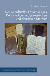 Produktbild: Das Schriftsteller-Notizbuch als Denkmedium in der russischen und deutschen Literatur
