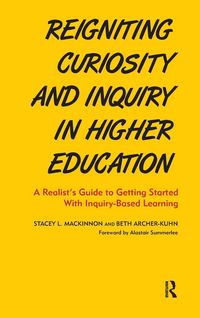 Produktbild: Reigniting Curiosity and Inquiry in Higher Education