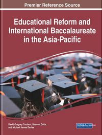 Produktbild: Educational Reform and International Baccalaureate in the Asia-Pacific