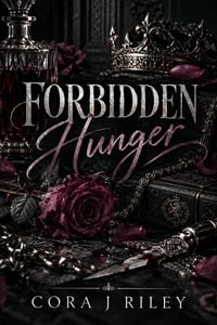 Produktbild: Forbidden Hunger: A Dark Mafia Romance