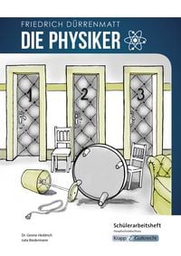 Produktbild: Die Physiker &ndash; Friedrich D&uuml;rrenmatt &ndash; Sch&uuml;lerarbeitsheft &ndash; Hauptschule