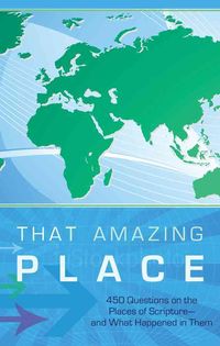 Produktbild: That Amazing Place: A Bible-Lands Trivia Challenge