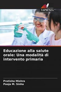 Produktbild: Educazione alla salute orale: Una modalit&agrave; di intervento primaria