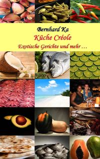 Bild vom Artikel Küche Créole vom Autor Bernhard Ka