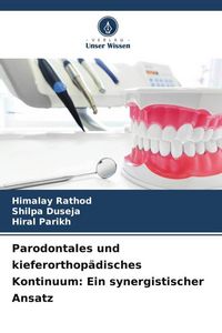 Produktbild: Parodontales und kieferorthop&auml;disches Kontinuum: Ein synergistischer Ansatz