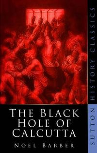 Produktbild: Barber, N: The Black Hole of Calcutta