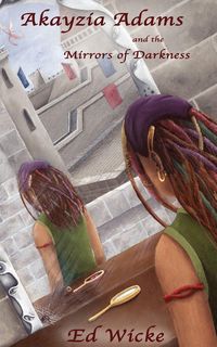 Produktbild: Akayzia Adams and the Mirrors of Darkness