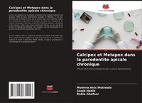 Produktbild: Calcipex et Metapex dans la parodontite apicale chronique