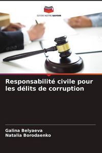 Produktbild: Responsabilit&eacute; civile pour les d&eacute;lits de corruption