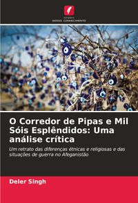 Produktbild: O Corredor de Pipas e Mil S&oacute;is Espl&ecirc;ndidos: Uma an&aacute;lise cr&iacute;tica